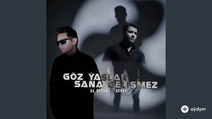 Göz Ýaşlar Saňa Gelişmez