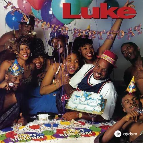 Luke  - It's Your Birthday (Album Version)