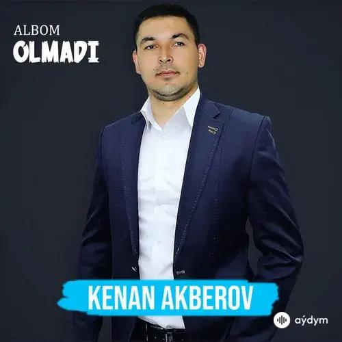 Kenan  Akberov - Olmadı