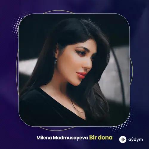 Milena Madmusayeva - Bir dona