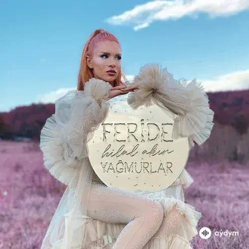 Feride Hilal Akin - Yagmurlar