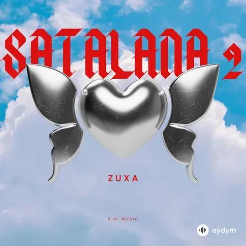 Zuxa  - Satalana 2