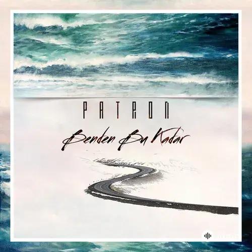 Patron - Benden Bu Kadar