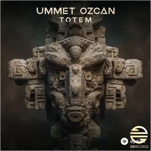 Ummet Ozcan - Totem