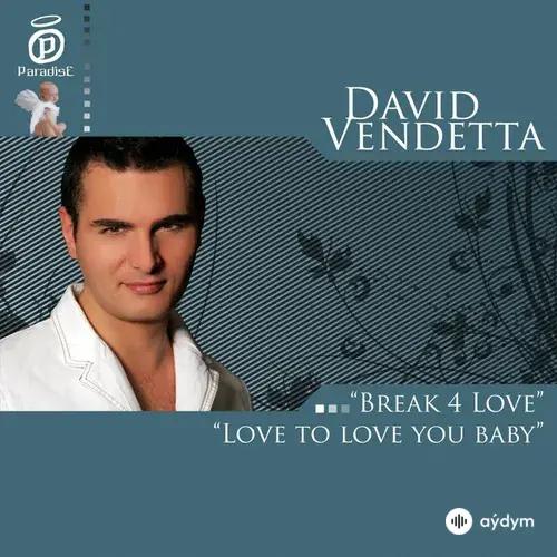 David Vendetta-Keith  Thompson - Break 4 Love