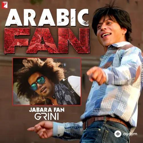 Vishal-Shekhar -Abdel Fattah  Grini-Varun  Grover - Jabara Fan - Arabic Version (From "Fan")