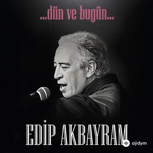 Edip  Akbayram - Hasretinle Yandı Gönlüm
