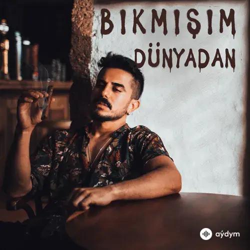 Halil Ibrahim Göker - Bikmişim Dünyadan