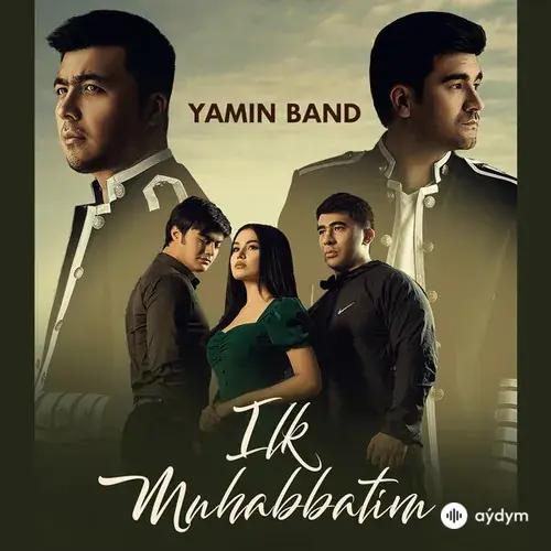 Yamin Band  - Ilk muhabbatim