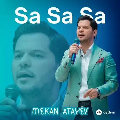 Mekan Ataýew - SA SA SA