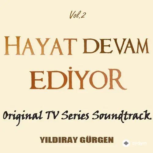Yıldıray Gürgen - Hayat Devam Ediyor