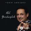 Tohir Sodiqov - Kim O'zini