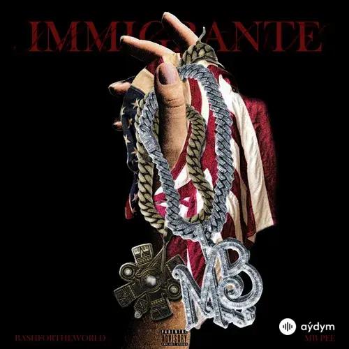 BashfortheWorld -MB Pee  - Immigrante