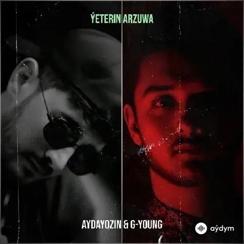 G-Young -Aydayozin  - Ýeterin Arzuwa