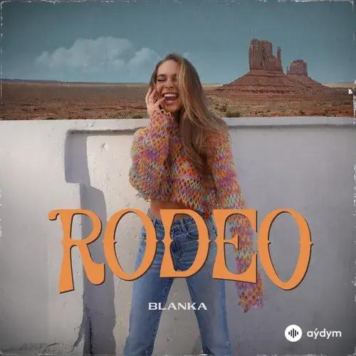 Blanka  - Rodeo