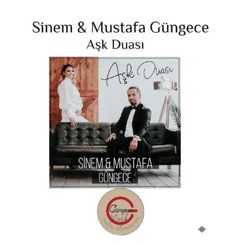 Mustafa  Güngece-Sinem  - Aşk Duası