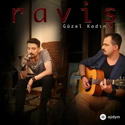 Raviş - Güzel Kadın