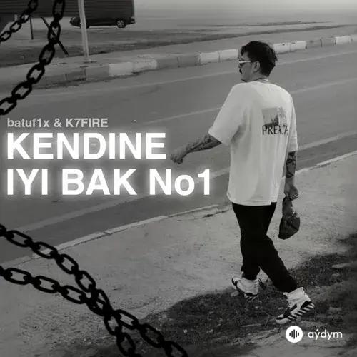 batuf1x -K7Fire  - Kendine İyi Bak No1 (2024)
