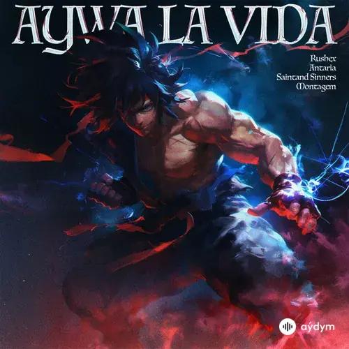 Rushex -Antaria -SaintandSinners -Montagem  - Aywa La Vida (Slowed)