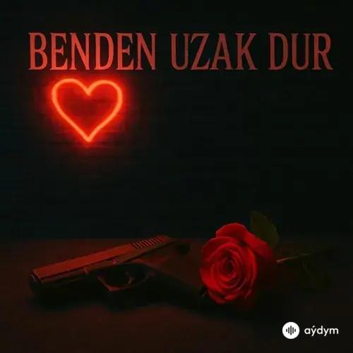 Kerro  - Benden Uzak Dur