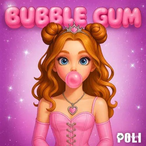 POLI - Bubble Gum