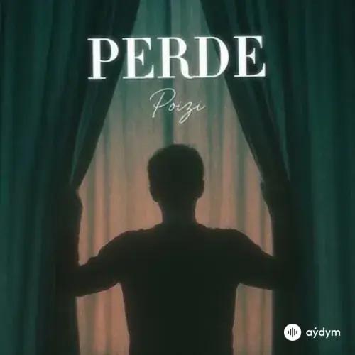 Poizi  - Perde