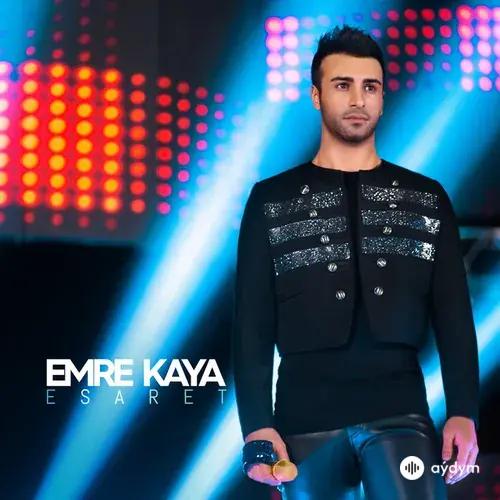 Emre Kaya - Esaret