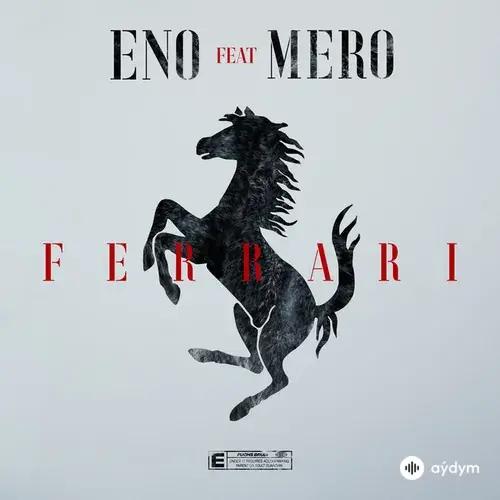 Eno -MERO - Ferrari
