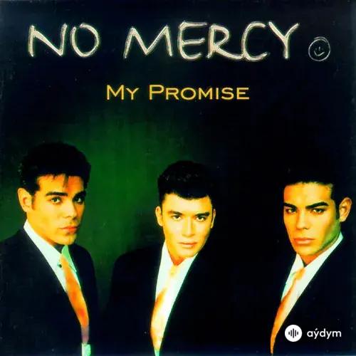 No Mercy  - Where Do You Go