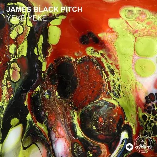 James Black Pitch - Yeke Yeke (Dance Mix)