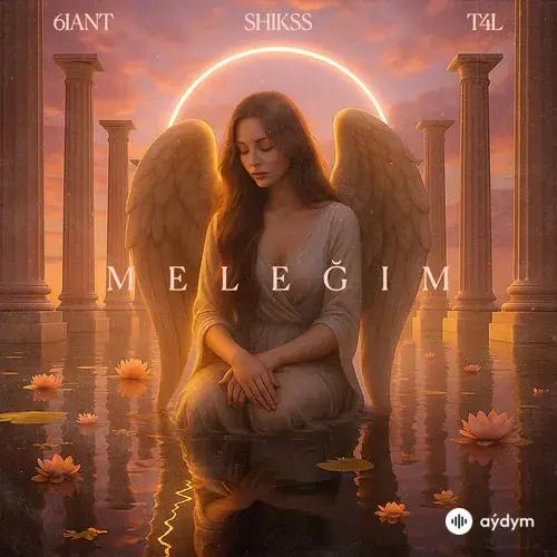 6iant -Shikss -T4L  - Meleğim
