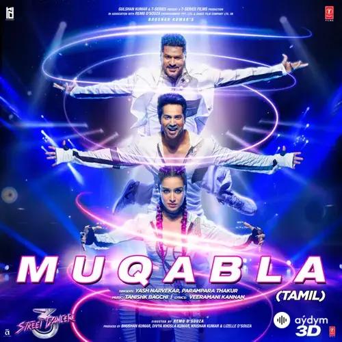 Yash Narvekar -Parampara Tandon-Tanishk Bagchi - Muqabla (From "Street Dancer 3D") [Tamil]