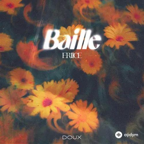 Eriice  - Baille