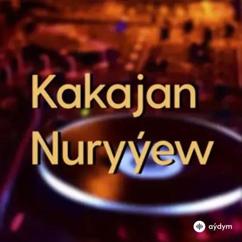 Kakajan Nuryýew - Gidiji bolma