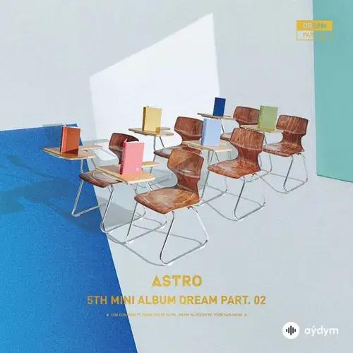 Astro  - Crazy Sexy Cool