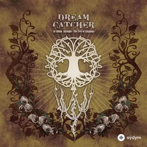 Dreamcatcher - Scream