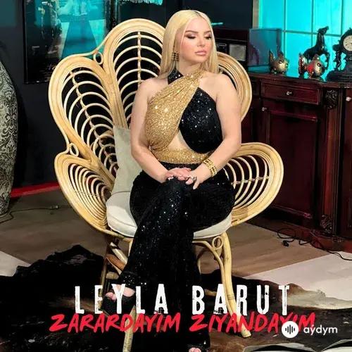 Leyla Barut - Zarardayım Ziyandayım