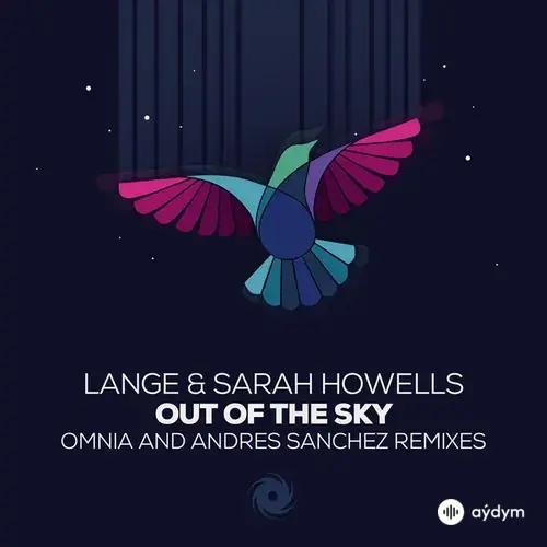 Lange-Sarah Howells-Andres Sanchez - Out of the Sky - Andres Sanchez Remix