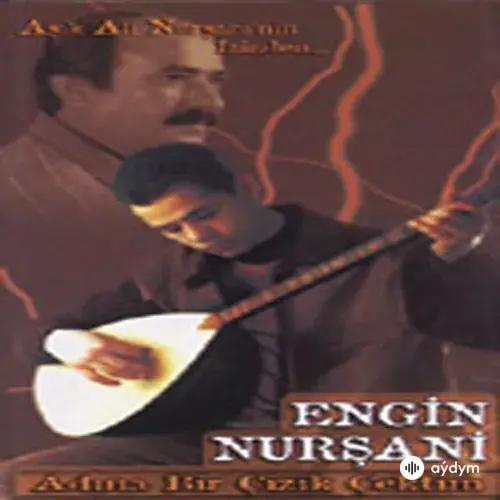 Engin  Nursani - Ne Vicdansız Ele Kaldım