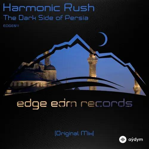 Harmonic Rush - The Dark Side of Persia - Original Mix