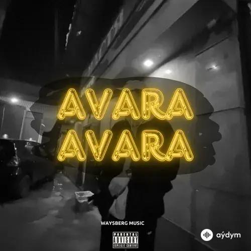 Waysberg Music  - Avara Avara