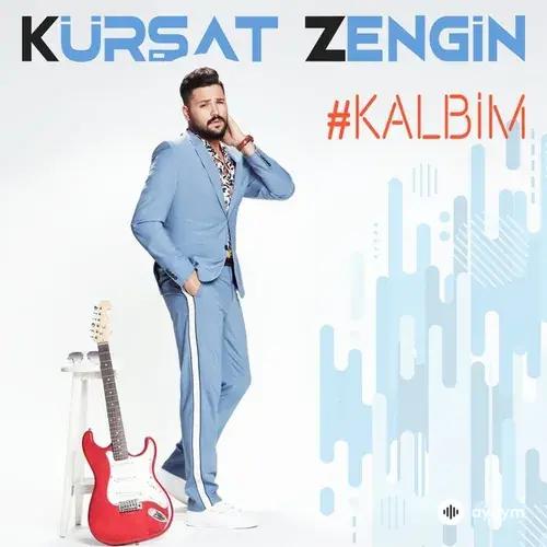 Kürşat Zengin - Kalbim