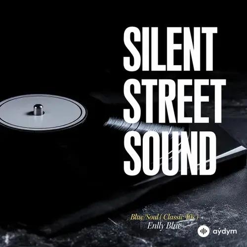Silent Street Sound