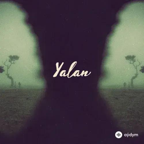 Çary Kaka  - Ýalan