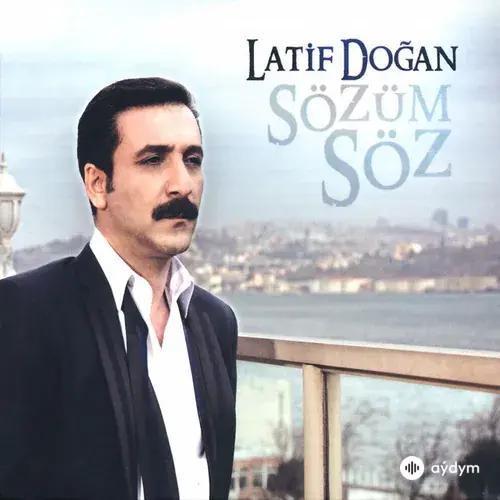 Latif Doğan - Oldumu Yar