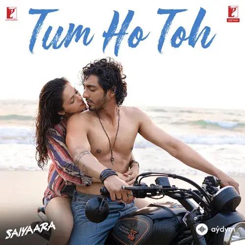 Vishal Mishra-Hansika Pareek-Raj  Shekhar - Tum Ho Toh (From "Saiyaara")