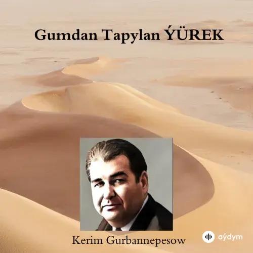 Gumdan Tapylan Ýürek