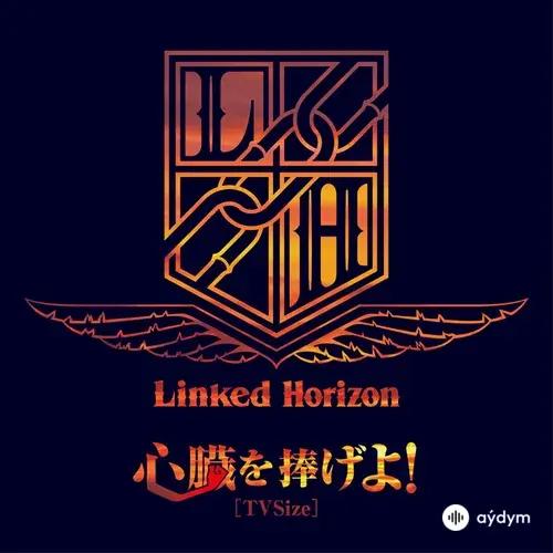 Linked Horizon - Shinzo Wo Sasageyo! (Tv Size)