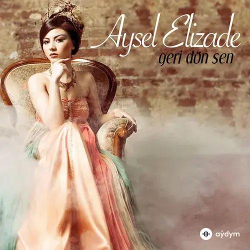 Aysel  Elizade - Ümüdler