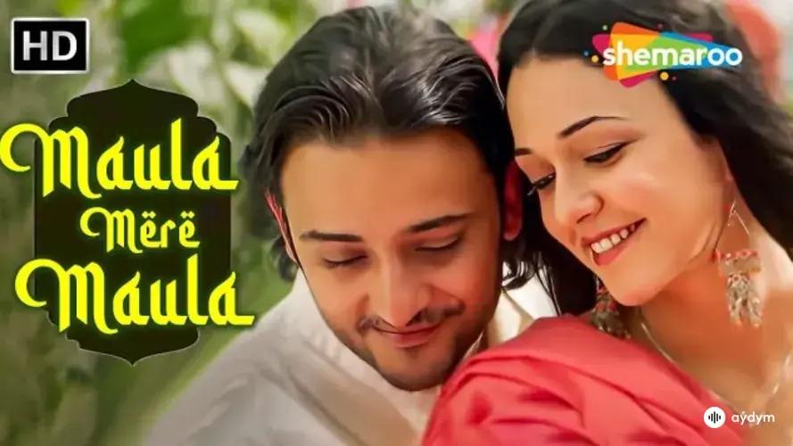 Maula Mere Maula